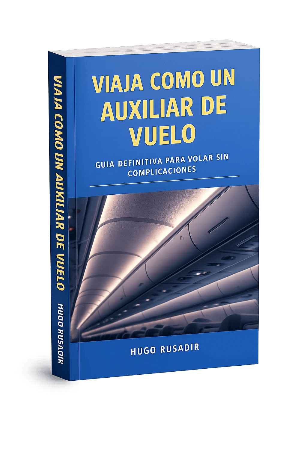 Ebook Viaja como un Auxiliar de Vuelo – Hugo Rusadir